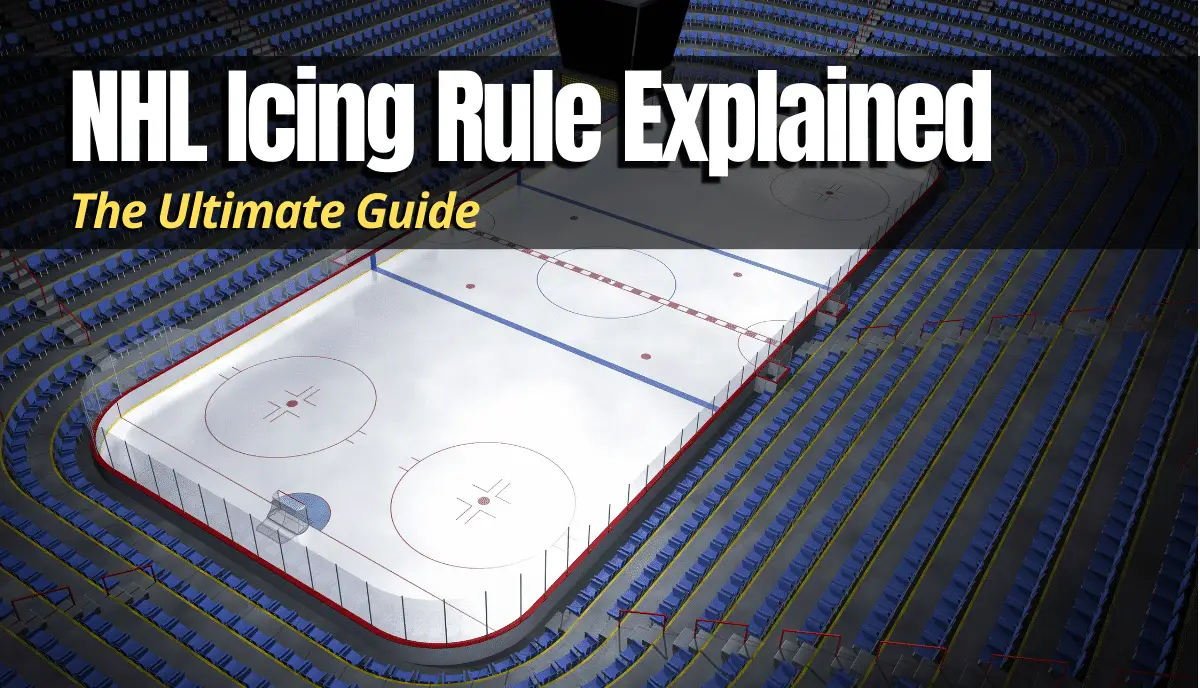 NHL Icing Rule Explained (The Ultimate Guide) Hockey Response